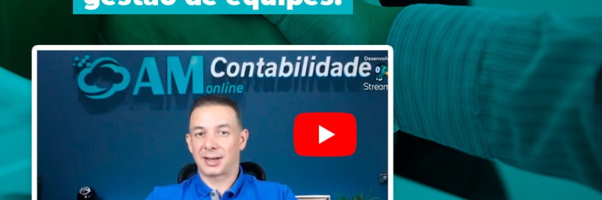 O Fundamento Da Gestao De Equipes Blog Am Contabilidade Online - AM Contabilidade