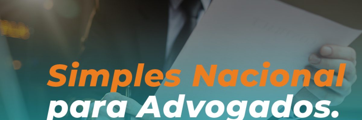 Simples Nacional Para Advogados Am Contabilidade Online - AM Contabilidade